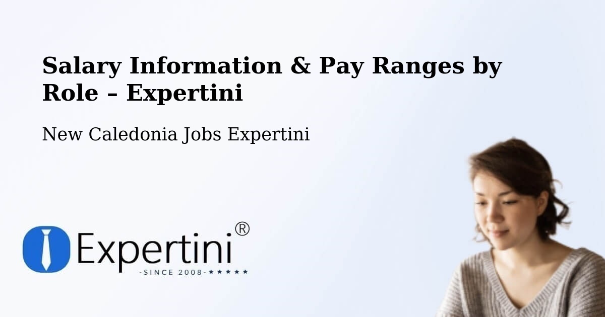 Salary Information & Pay Ranges – Ouro - Ouro, New Caledonia Jobs Expertini